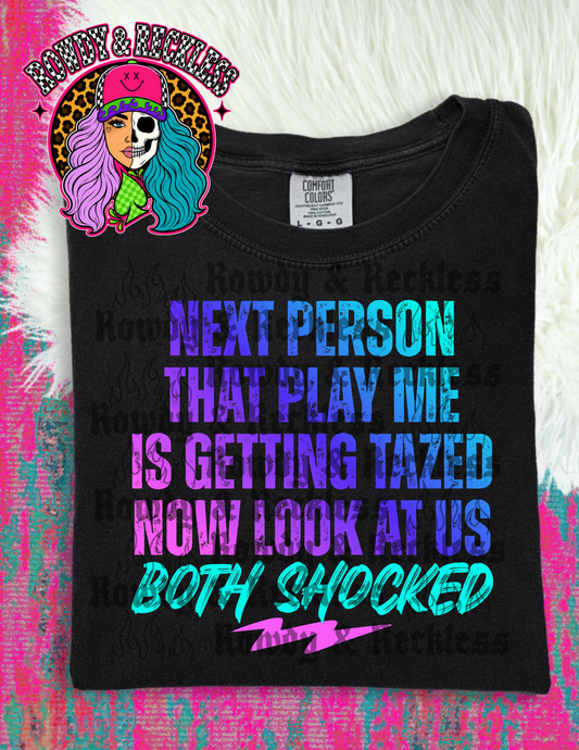 Next person that play me