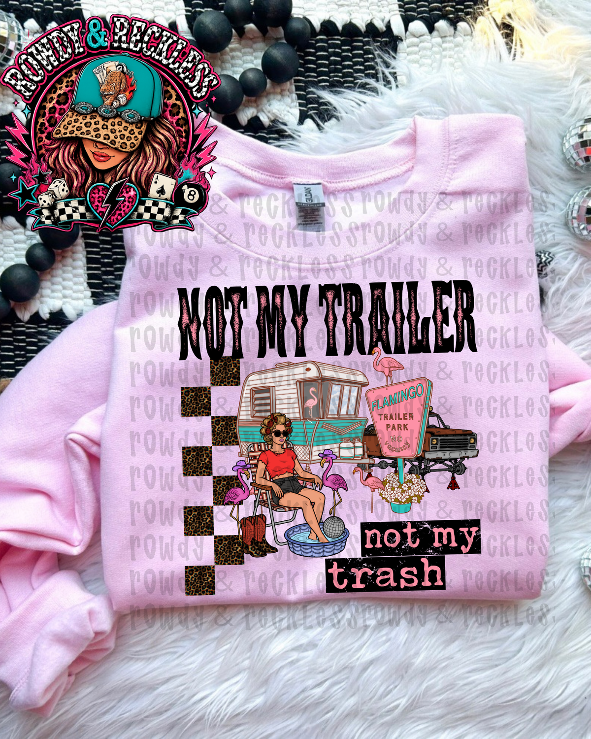 Not my trailer not my trash